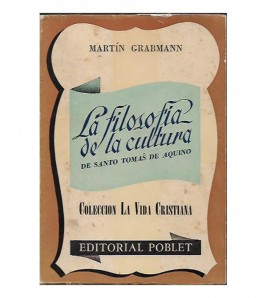 LA FILOSOFÍA DE LA CULTURA DE SANTO TOMÁS DE AQUINO