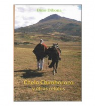 CHELA CHIMBORAZO Y OTROS RELATOS