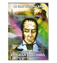 ESENCIA Y ESTIRPE ESPIRITUAL DE LA GRAN COLOMBIA