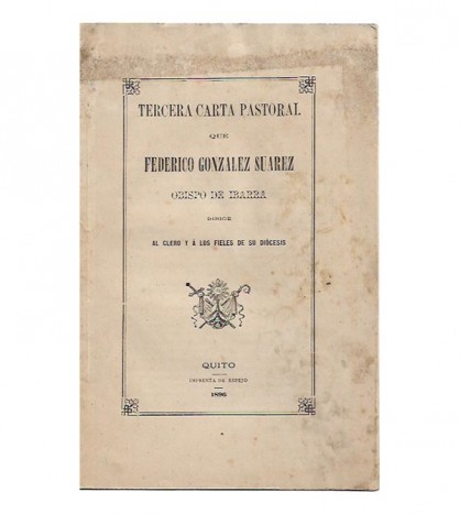 TERCERA CARTA PASTORAL, DIRIGIDA AL CLERO Y A LOS FIELES DE SU DIÓCESIS