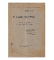 INTERESES NACIONALES. NECESIDAD DE ORGANIZAR LOS PARTIDOS POLÍTICOS EN EL ECUADOR