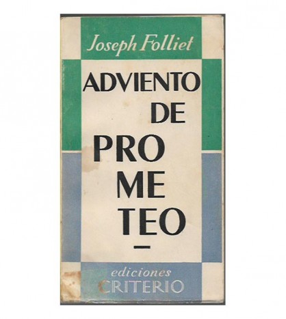 ADVIENTO DE PROMETEO. ENSAYO DE SOCIOLOGÍA DE NUESTRO TIEMPO