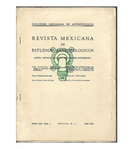 REVISTA MEXICANA DE ESTUDIOS ANTROPOLÓGICOS, TOMO XIII, Nº 1