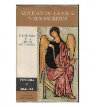 SAN JUAN DE LA CRUZ Y SUS ESCRITOS