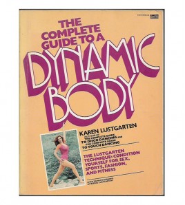 THE COMPLETE GUIDE TO A DYNAMIC BODY