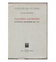 PAGANINO GAUDENZIO. LETTERATO GRIGIONESE DEL '600