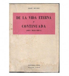 DE LA VIDA ETERNA Y CONTINUADA (OBRA MEDIANÍMICA)