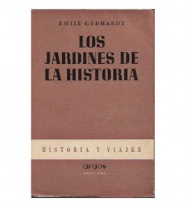 LOS JARDINES DE LA HISTORIA.