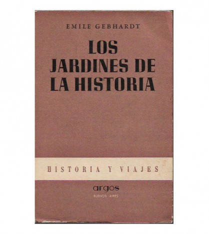 LOS JARDINES DE LA HISTORIA.