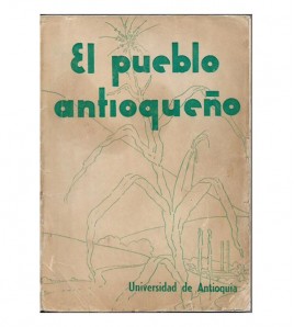EL PUEBLO ANTIOQUEÑO