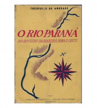 O RÍO PARANÁ NO ROTEIRO DA MARCHA PARA O OESTE