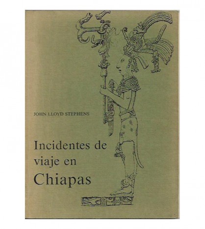 INCIDENTES DE VIAJE EN CHIAPAS