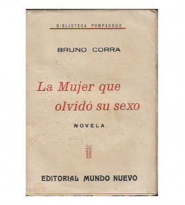 LA MUJER QUE OLVIDÓ SU SEXO. NOVELA