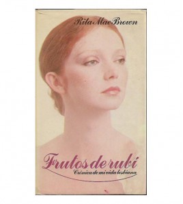 FRUTOS DE RUBÍ, CRÓNICAS DE MI VIDA LESBIANA