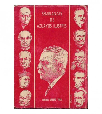 SEMBLANZAS DE AZUAYOS ILUSTRES