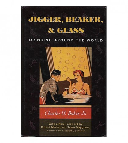JIGGER, BEAKER, & GLASS. DRINKING AROUND THE WORLD