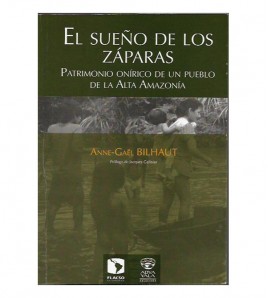 EL SUELO DE LOS ZÁPARAS. PATRIMONIO ONÍRICO DE UN PUEBLO DE LA ALTA AMAZONÍA