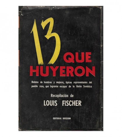 13 QUE HUYERON