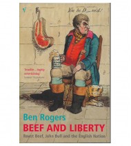 BEEF AND LIBERTY. ROAST BEEF, JOHN BULL AND THE ENGLISH NATION