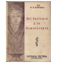 DEL INCIENSO A LA OSMOTERAPIA