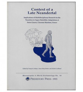CONTEXT OF A LATE NEANDERTAL