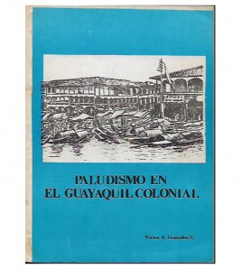 PALUDISMO EN GUAYAQUIL COLONIAL