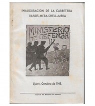 INAUGURACIÓN DE LA CARRETERA BAÑOS-MERA-SHELL-MERA
