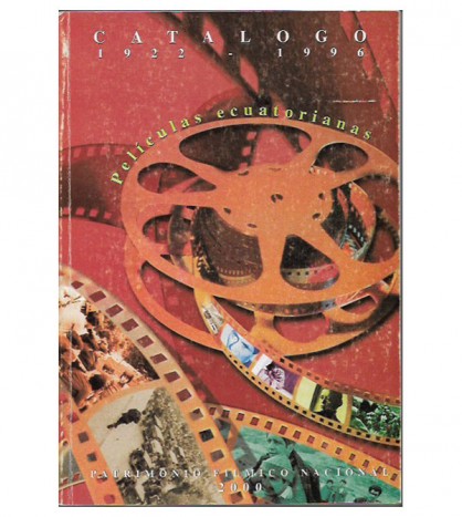 CATÁLOGO DE PELÍCULAS ECUATORIANAS 1922-1996
