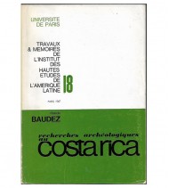 RECHERCHES ARCHÉOLOGIQUES DANS LA VALLÉE DU TEMPISQUE, GUANACASTE, COSTA RICA
