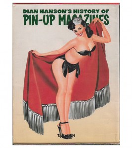 DIAN HANSON HISTORY OF PIN-UP MAGAZINES, I-III