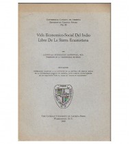 VIDA ECONÓMICO-SOCIAL DEL INDIO LIBRE DE LA SIERRA ECUATORIANA