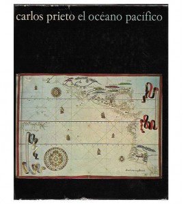 EL OCÉANO PACÍFICO. NAVEGANTES ESPAÑOLES DEL SIGLO XVI