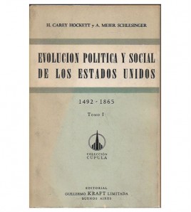 EVOLUCION POLÍTICA Y SOCIAL DE LOS ESTADOS UNIDOS, 1492-1951. 2 TOMOS.
