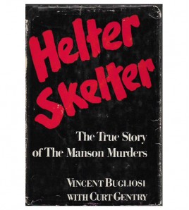 HELTER SKELTER: THE MANSON MURDERS