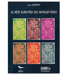 EL ARTE RUPESTRE DEL ANTIGUO PERÚ