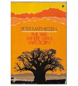 THE TREE WHERE MAN WAS BORN