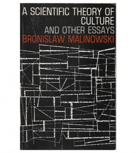 A SCIENTIFIC THEORY OF CULTURE AND OTHER ESSAYS