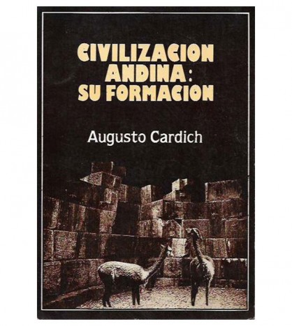 CIVILIZACIÓN ANDINA: SU FORMACIÓN
