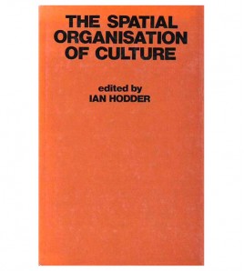THE SPATIAL ORGANISATION OF CULTURE