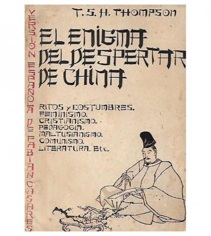EL ENIGMA DEL DESPERTAR DE LA CHINA (PEQUEÑO MANUAL DE LA CHINA CONTEMPORÁNEA)