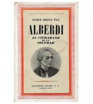 ALBERDI, EL CIUDADANO DE LA SOLEDAD