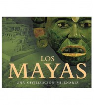 MAYAS. UNA CIVILIZACIÓN MILENARIA