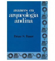 AVANCES EN ARQUEOLOGÍA ANDINA