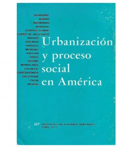 URBANIZACIÓN Y PROCESO SOCIAL EN AMÉRICA