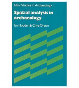 SPATIAL ANALYSIS IN ARCHAEOLOGY