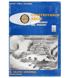CONSTRUYAMOS ARCAS. LOS ENIGMAS DEL PASADO