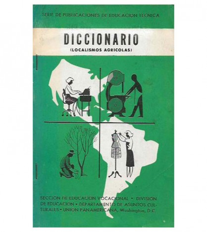 DICCIONARIO (LOCALISMOS AGRÍCOLAS)