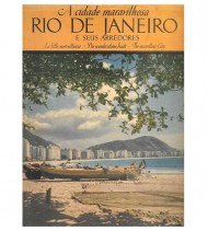 A CIDADE MARAVÍLHOSA: RIO DE JANEIRO E SEUS ARREDORES