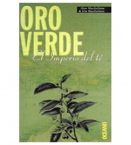 ORO VERDE. EL IMPERIO DEL TÉ