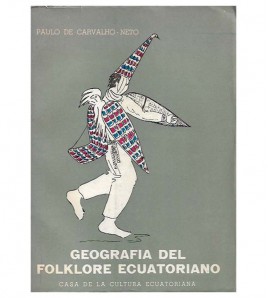GEOGRAFÍA DEL FOLKLORE ECUATORIANO